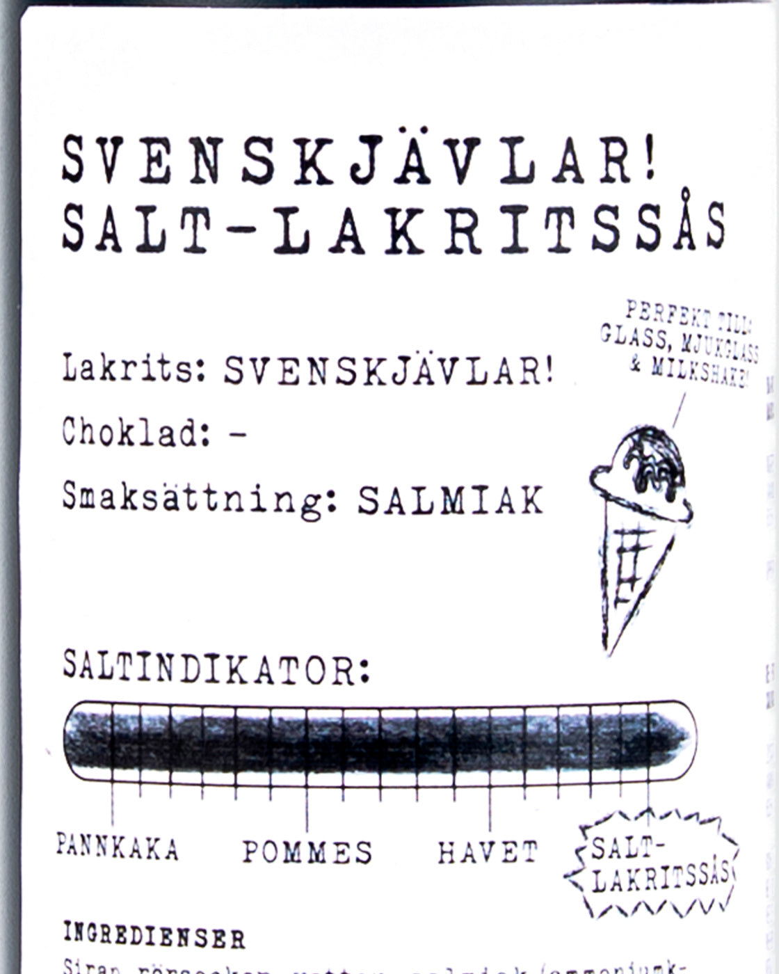 Svenskjävlar! Saltlakridssauce